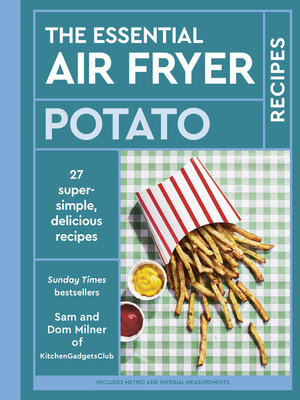 cover image of The Essential Air Fryer Potato Recipes